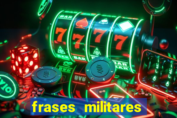 frases militares para status